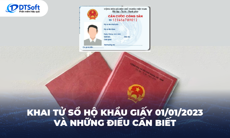 Khai tử sổ hộ khẩu giấy 01/01/2023 và những điều cần biết