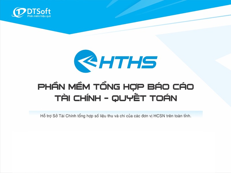Phần mềm HTHS DTSoft giải pháp hiệu quả và chính xác cho các đơn vị