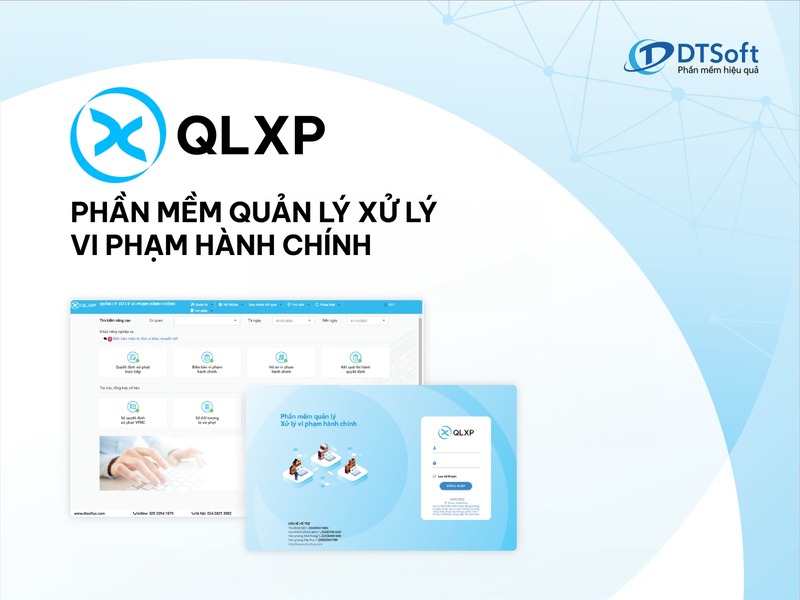 Phần mềm xử lý vi phạm hành chính QLXP chính xác, hiện đại
